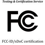 North America FCC SDoC and FCC ID certification Mandatory electronic product