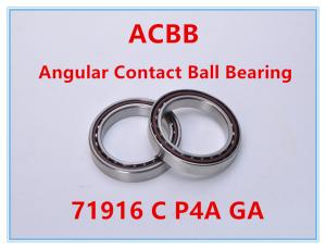 China 71916 C P4A GA Angular Contact Ball Bearing wholesale