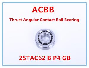 China 25TAC62 B P4 GB Thrust Angular Contact Ball Bearing wholesale