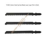 T234X Carbon Steel Jig Saw Blade Laser Logo Print in Bulk,Reciprocating
