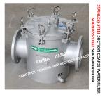 STAINLESS STEEL SEAWATER FILTER AT THE INLET OF DAILY FRESH WATER PUMP /
