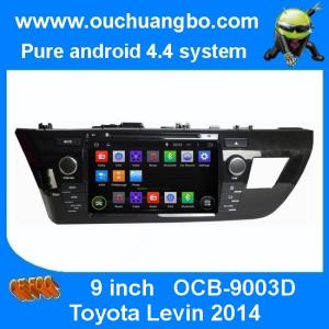 China Ouchuangbo Car Stereo DVD Audio for Toyota Levin Android 4.4 GPS Navigaion iPod USB 3G Wifi BT Video 2014 OCB-9003D wholesale