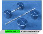 316L STAINLESS STEEL SOUNDING PIPE HEAD,STAINLESS STEEL SOUNDING PIPE HEAD FOR