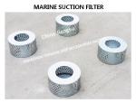 Suction Filter-Marine Suction Filter-Marine Round Suction Filter CB*623-80