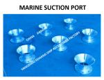 CARBON STEEL HOT GALVANIZED SUCTION PORT MARINE SUCTION PORT AS100S CB / T495-95