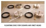 STAINLESS STEEL 316 FLOAT DISC FOR AFT CABIN TANK AIR PIPE HEAD MODEL：NO.533HFB