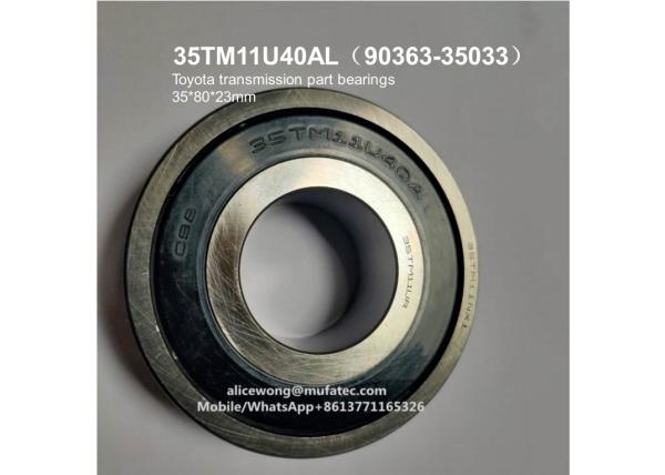 35TM11U40A 35TM11 90363-35033 Toyota input shaft part bearings non-standard deep