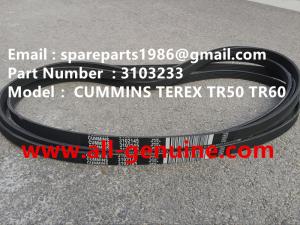China 3103233 CUMMINS BELT FOR TEREX NHL UNIT RIG MT4400 MT3600 MT3700 3305 3303 3307 TR35A TR50 TR60 SRT55 SRT45 wholesale