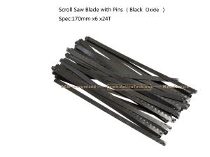 China Scroll Saw Blade with Pins （Black Oxide）Spec:170mmx6x24T Cutting wood,Plastic,Low-hardness metal wholesale